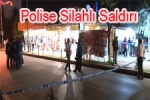  - Kız Kavgasında Polise Tüfekle Saldırı
