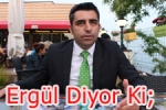  - Dsp Tekirdağ Milletvekili Adayı Ergül