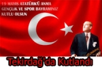  - 19 Mayıs Tekirdağda Törenle Kutlandı